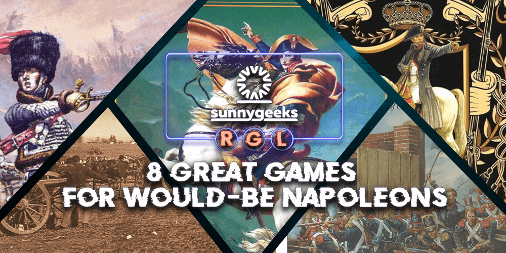 8 Great Games for would-be Napoleons