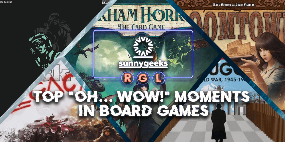Top “Oh… wow!” Moments In Board Games